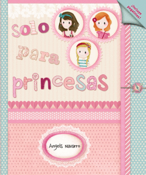 SOLO PARA PRINCESAS