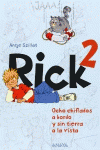 RICK 2. OCHO CHIFLADOS A BORDO Y SIN TIERRA A LA VISTA