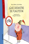 �QU� DESASTRE DE FLAUTISTA!