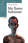ME LLAMO SULEIM�N