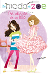 LA MODA DE ZOE 2. PENDIENTE DE UN HILO