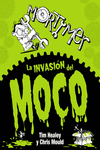 MORTIMER. LA INVASIN DEL MOCO