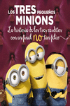 LOS TRES PEQUEOS MINIONS