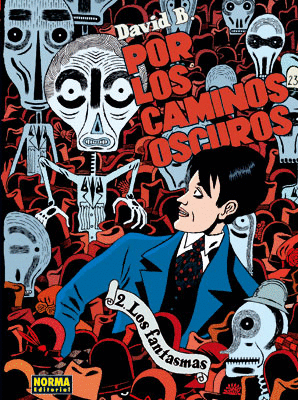POR LOS CAMINOS OSCUROS 2 - LOS FANTASMAS