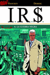 IRS 8 - LA GUERRA NEGRA