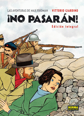 LAS AVENTURAS DE MAX FRIDMAN. NO PASARN! (EDICIN INTEGRAL)