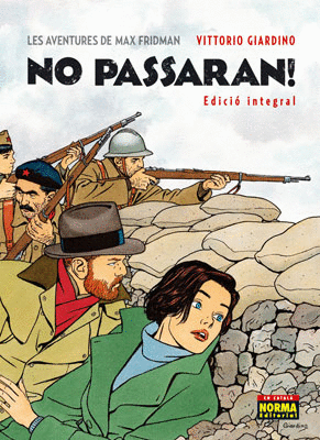 LES AVENTURES DE MAX FRIDMAN. NO PASSARAN! (EDICI INTEGRAL)