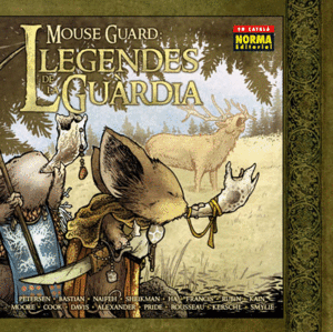 MOUSE GUARD 3. LLEGENDES DE LA GURDIA