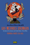LOS MEJORES ENEMIGOS 1, 1783-1953, UNA HISTORIA DE LAS RELACIONES ENTRE ESTADOS