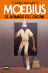 EL HOMBRE DEL CIGUIRI