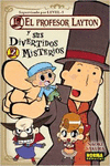 EL PROFESOR LAYTON Y SUS DIVERTIDOS MISTERIOS 2