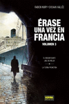 �RASE UNA VEZ EN FRANCIA 3