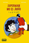 SUPERMAN NO ES JUDIO