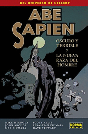 ABE SAPIEN 3 : OSCURO Y TERRIBLE Y LA NUEVA RAZA DEL HOMBRE