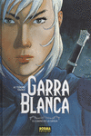 GARRA BLANCA 03: EL CAMINO DE LA ESPADA