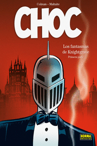 CHOC 1. LOS FANTASMAS DE KNIGHTGRAVE