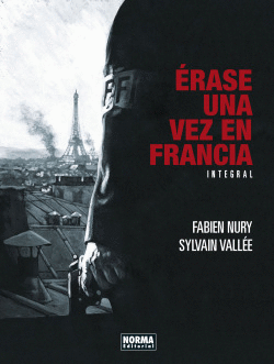 �RASE UNA VEZ EN FRANCIA. EDICI�N INTEGRAL