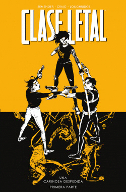 CLASE LETAL 11. UNA CARI�OSA DESPEDIDA 1