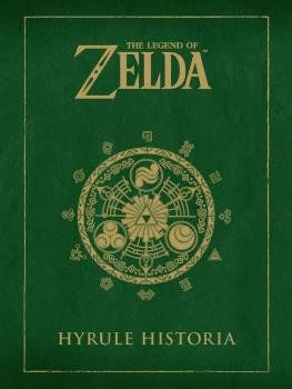 THE LEGEND OF ZELDA HYRULE HISTORIA