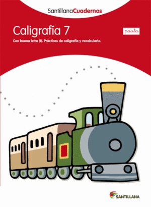 CALIGRAFA 7 PAUTA SANTILLANA CUADERNOS