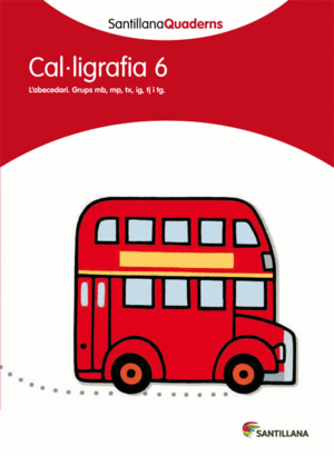 SANTILLANA QUADERNS CAL-LIGRAFIA 6