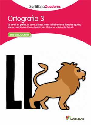 ORTOGRAFA 3 SANTILLANAQUADERNS