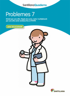 PROBLEMES 7 SANTILLANA QUADERNS