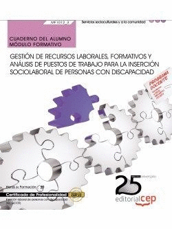 CUADERNO DEL ALUMNO. GESTI�N DE RECURSOS LABORALES, FORMATIVOS Y AN�LISIS DE PUE