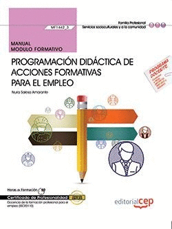 MANUAL. PROGRAMACI�N DID�CTICA DE ACCIONES FORMATIVAS PARA EL EMPLEO