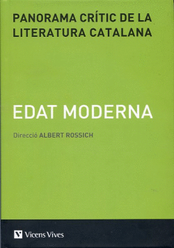 PANORAMA CRITIC DE LA LITERATURA CATALANA. VOL.III. EDAT MODERNA