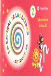 LA ESPIRAL DE LAS LETRAS. LECTOESCRITURA 2