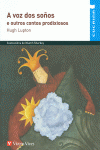 A VOZ DOS SO�OS E OUTROS CONTOS PRODIXIOSOS (CUCAI