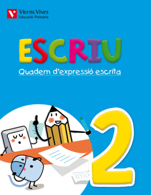 ESCRIU. QUADERN D'EXPRESSIO ESCRITA 2 VALENCIA