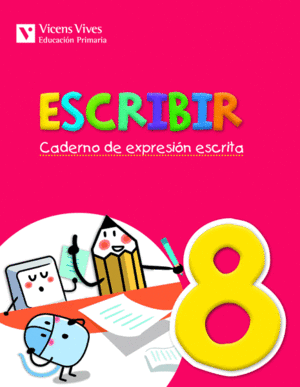 ESCRIBIR 8. CADERNO DE EXPRESION ESCRITA