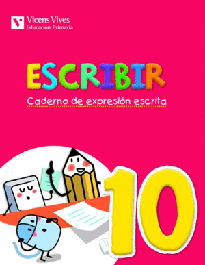 ESCRIBIR 10. CADERNO DE EXPRESION ESCRITA