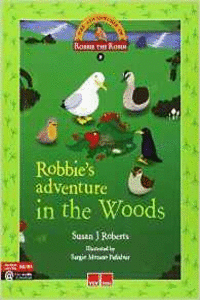 ROBBIE'S ADVENTURE IN THE WOODS