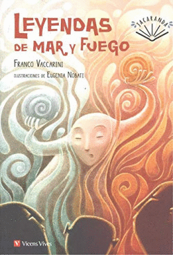 LEYENDAS DE MAR Y FUEGO