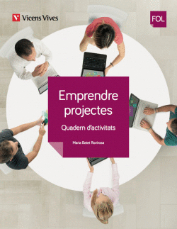 EMPRENDER PROYECTOS CUADERNO DE ACTIVIDADES FORMACION ORIENTACION LABORAL GRADO