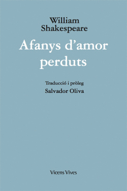 AFANYS D'AMOR PERDUTS OBRES DE WILLIAM SHAKESPEARE
