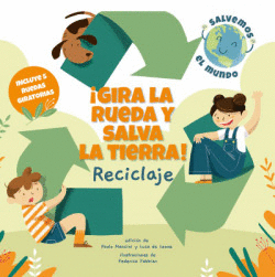 �GIRA LA RUEDA Y SALVA LA TIERRA RECICLAJE! (VVKIDS