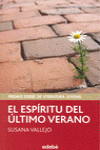 PREMIO EDEB DE LIT. JUVENIL 2011: EL ESPRITU DEL LTIMO VERANO