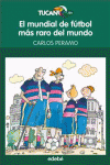 EL MUNDIAL DE F�TBOL M�S RARO DEL MUNDO