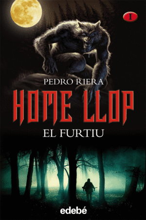 HOME LLOP: EL FURTIU. VOLUMEN I