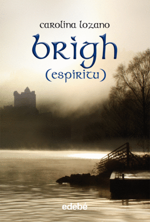 BRIGH: ESPRITU, DE CAROLINA LOZANO