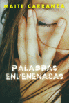 EDICI�N ESPECIAL: PALABRAS ENVENENADAS