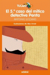 EL 5� CASO DEL M�TICO DETECTIVE PENTA, DE ANTONIO LOZANO