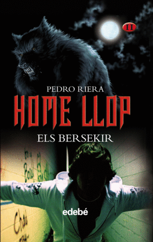 HOME LLOP (VOLUMEN II DE LA TRILOGA): ELS BERSEKIR, DE PEDRO RIERA