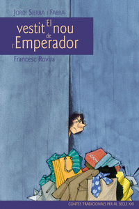 CLSIC SEGLE XXI: EL VESTIT NOU DE L?EMPERADOR, POR JORDI SIERRA I FABRA