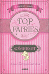 TOP FAIRIES/ESCUELA DE HADAS I: SOMERSET