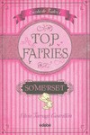 TOP FAIRIES: ESCOLA DE FADES (I). SOMERSET